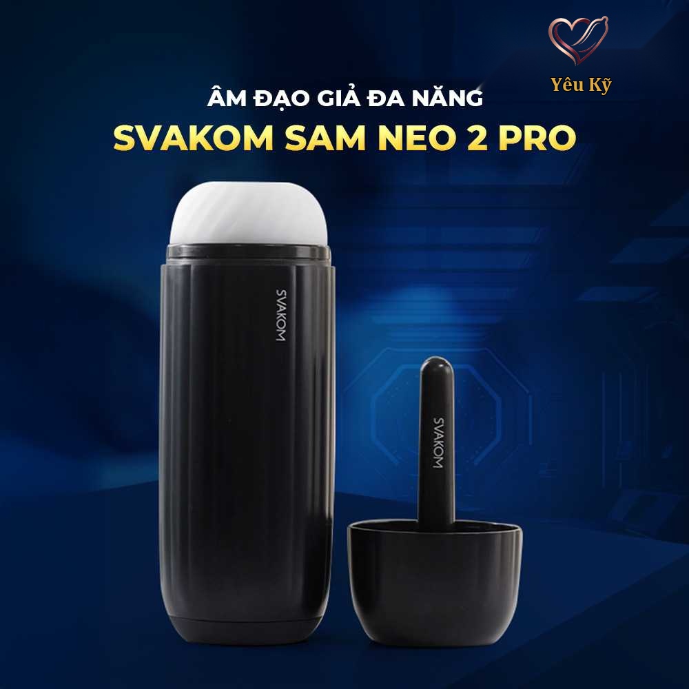 Âm đạo giả đa năng Svakom Sam Neo 2 Pro - Ảnh 3